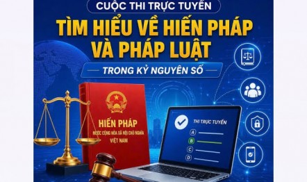 HƯỞNG ỨNG CUỘC THI TRỰC TUYẾN “TÌM HIỂU HIẾN PHÁP VÀ PHÁP LUẬT”